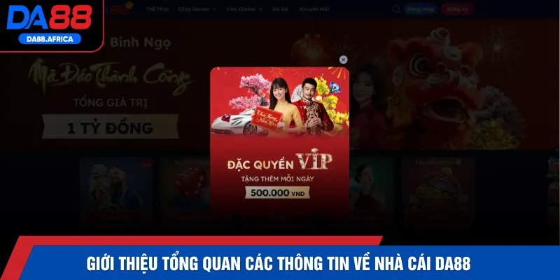 Giới thiệu tổng quan các thông tin về nhà cái DA88